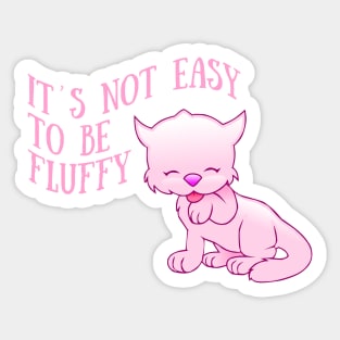 be fluffy Sticker